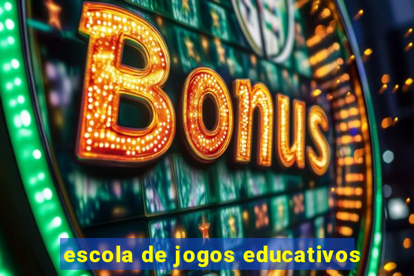 escola de jogos educativos